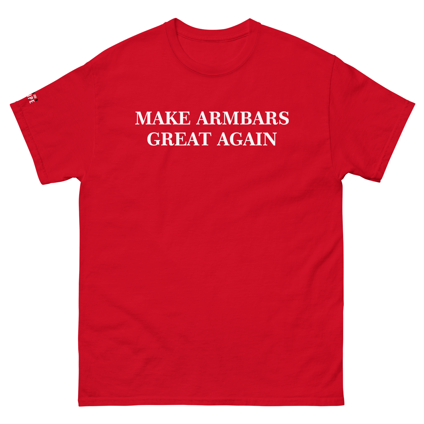 MAKE ARMBARS GREAT AGAIN Men's classic tee