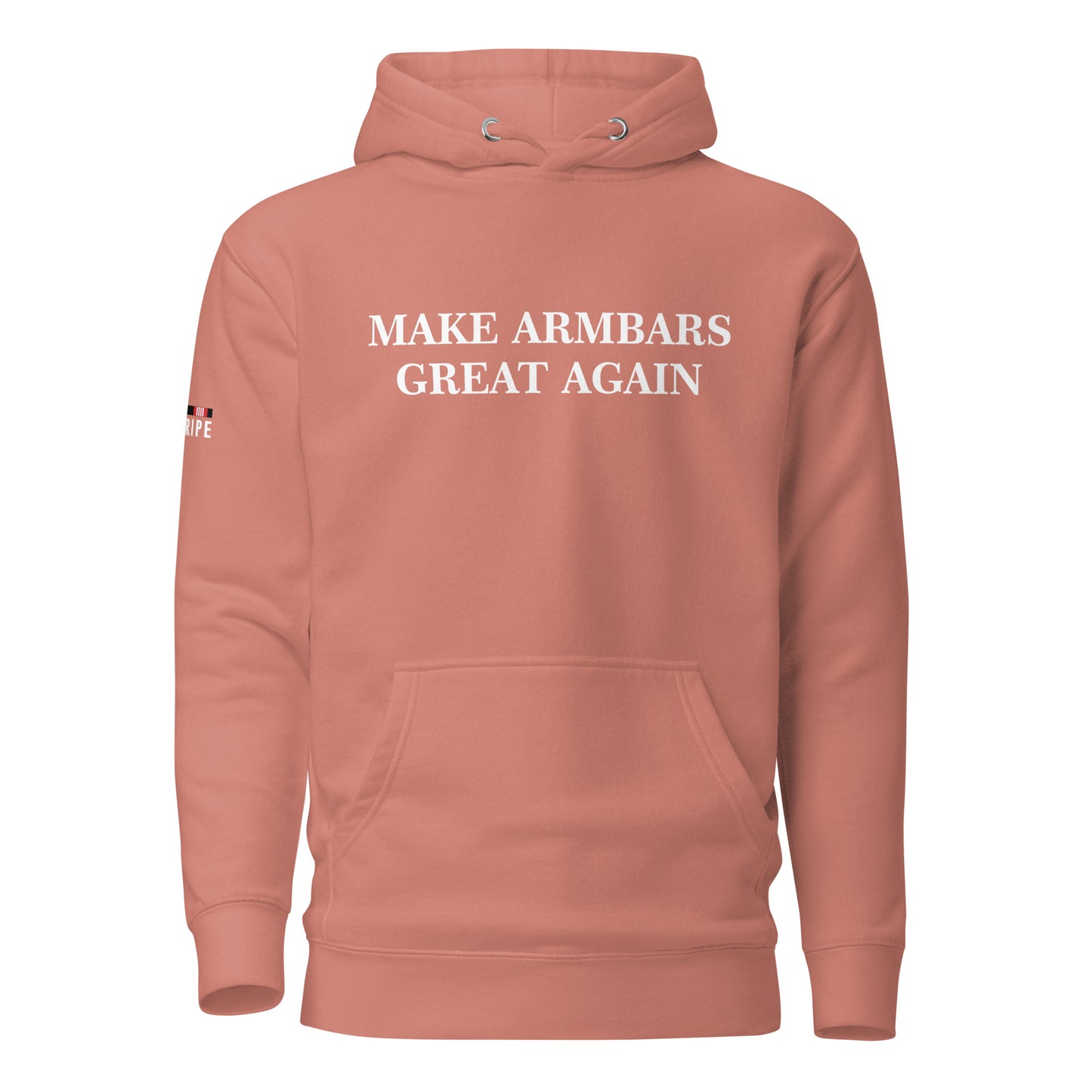 MAKE ARMBARS GREAT AGAIN Unisex Hoodie