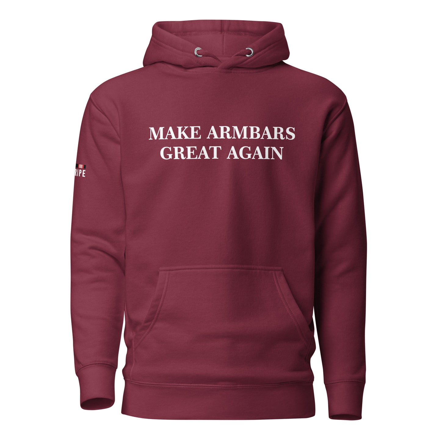 MAKE ARMBARS GREAT AGAIN Unisex Hoodie