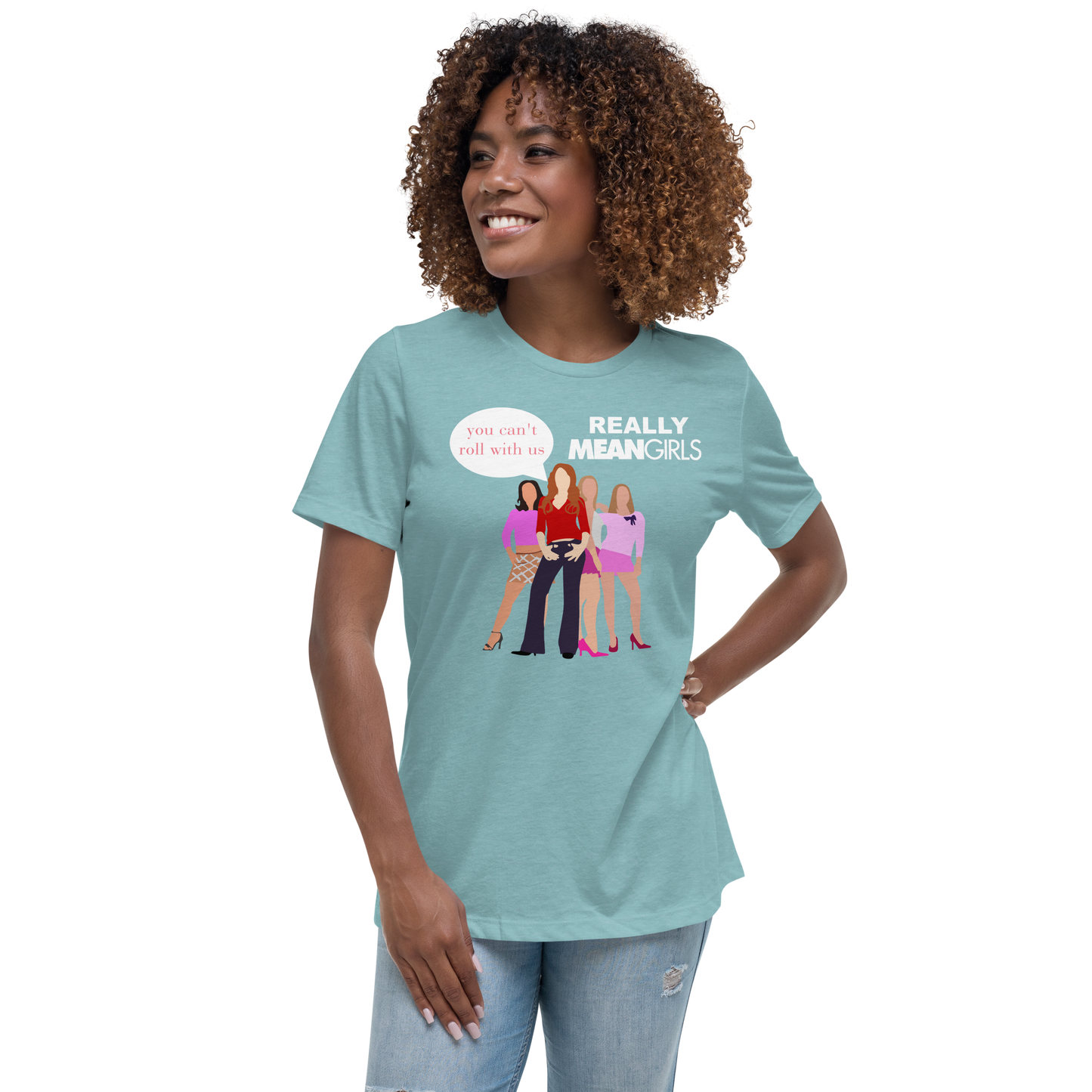 REALLY MEAN GIRLS Women's Relaxed T-Shirt